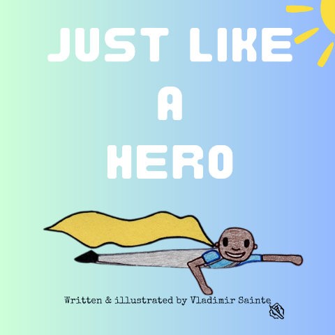 Just Like A Hero